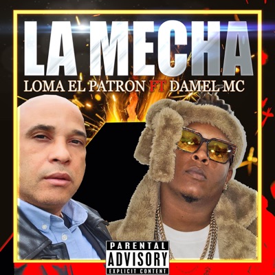 La Mecha (feat. Damel Mc) - Single