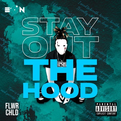 Stay Out the Hood - Single