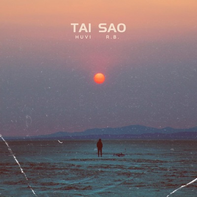 Tai Sao (feat. RB.) - Single