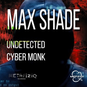 Undetected, Cyber Monk - Single