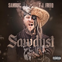 Sawdust - EP - Samroc & T.J. Freeq
