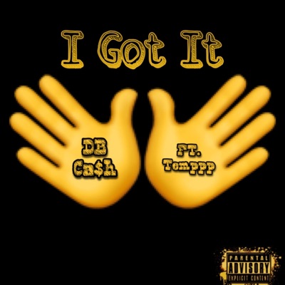 I Got It (feat. Temppp) - Single