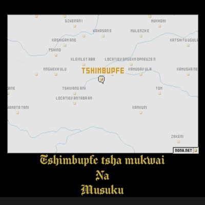 Tshimbupfe Tsha Mukwai Na Musuku - Single