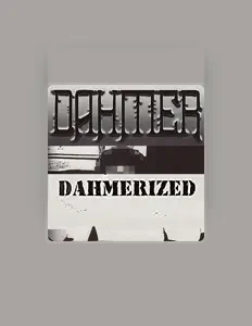 Dahmerを聴いたり、ミュージックビデオを鑑賞したり、経歴やツアー日程などを確認したりしましょう！