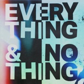 Everything + Nothing (feat. Barney Bones) artwork