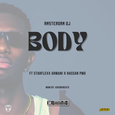 Body (feat. Starflexx Armani & Hassanpmg) - Single