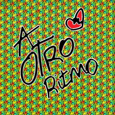 A Otro Ritmo - Single