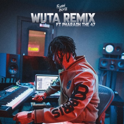 Wuta Remix (feat. Pharaoh the 47) - Single
