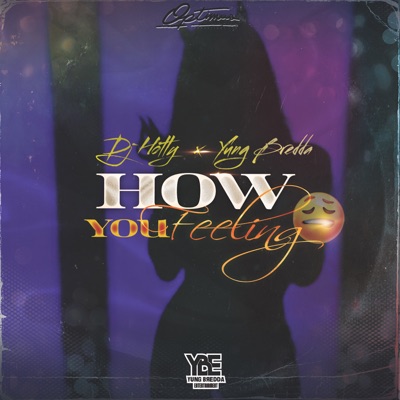 How You Feeling - Single