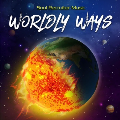 Worldy Ways - Single