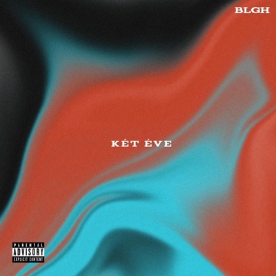 blgh - két éve (feat. blgh) - Single