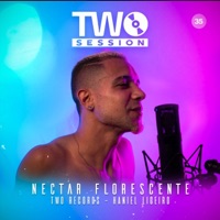 Néctar Florescente (Two Session 35) - Single - Two Records & Haniel Ligeiro