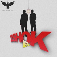2Shok² (feat. ENO) - Single - Dirty South