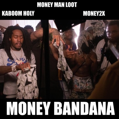 Money Bandana - Single