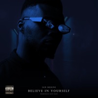 Believe - Single - Ian Reigns