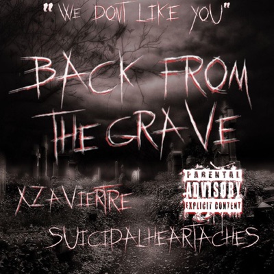 Back From the Grave (feat. Xzavier Tre) - EP