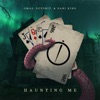 Haunting Me - Single