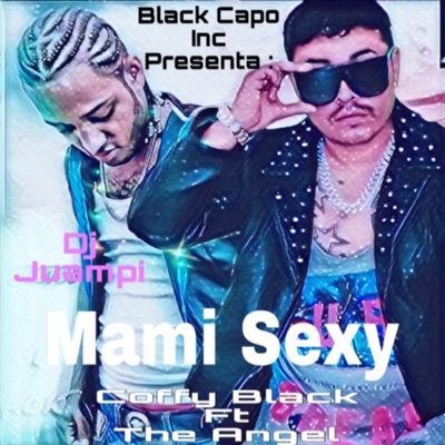 Mami Sexy (feat. The Angel) - Single