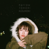 narrow - EP - Tomori Kusunoki