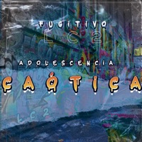 Adolescencia Caótica - Single - Fugitivo Lc2