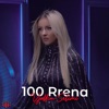 100 Rrena - Single