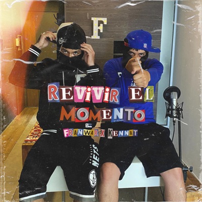 Revivir El Momento (feat. Kennat) - Single