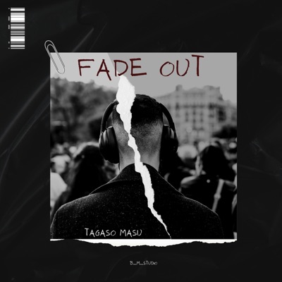 Fade out (feat. TAGASO MASUP) - Single