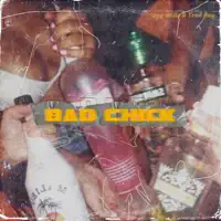 Willz & Traé Ray - Bad Chick — Jay