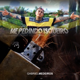 Me Pedindo Isqueiro Gabriel Medeiros