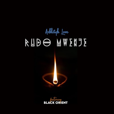 Rudo Mwenje (feat. Black Orient) - Single