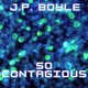 So Contagious Single