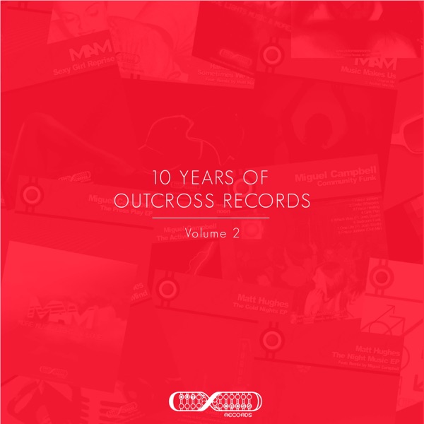 10 Years of Outcross Records Vol.2