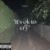 It's Ok To Cry artwork