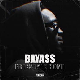 Freestyle Homi Bayass