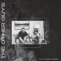 The Other Guys - Pat Haass & Senoj.
