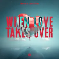 When Love Takes Over — Swotex