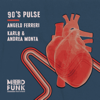 90's Pulse - Angelo Ferreri & Karl8 & Andrea Monta