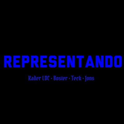 Representando (feat. Boster, Teck & Jons) - Single