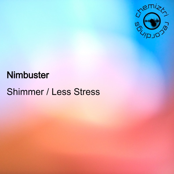 Shimmer / Less Stress - Single
