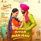 Gori Diyan Jhanjran (From "Shava Ni Girdhari Lal") artwork