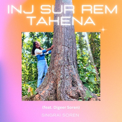 Inj Sur Rem Tahena (feat. Digeer Soren) - Single