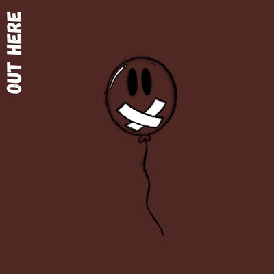 Out Here (feat. Baasiq) - Single