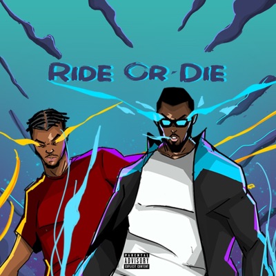 Ride Or Die - Single