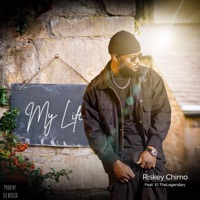 My Life (feat. El TheLegendary) - Single - Riskey Chimo