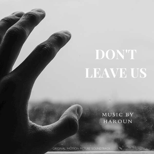 Don't Leave Us