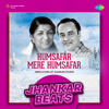 Humsafar Mere Humsafar (Jhankar Beats) - Lata Mangeshkar, Mukesh, Kalyanji-Anandji & Gulzar