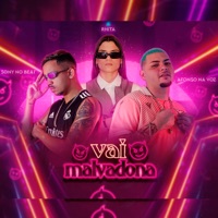 Vai Malvadona - Single - Sony no beat, Afonso na Voz & Rhita