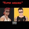 Sumn Wrong (feat. ChaseBanz) - Single