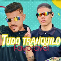 Tudo Tranquilo Favorável - Single - EOO KENDY & Amarca Pancadão