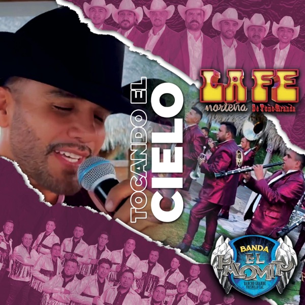 Tocando El Cielo (feat. La Fe Norteña de Toño Aranda)